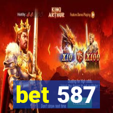 bet 587